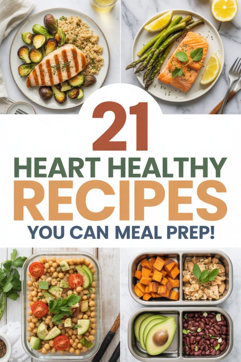 21 Heart Healthy Recipes You Can Meal Prep