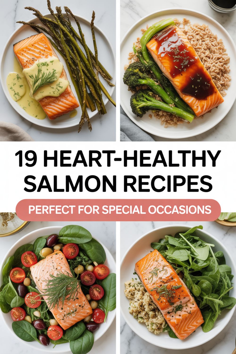 19 Heart Healthy Salmon Recipes for Special Occasions