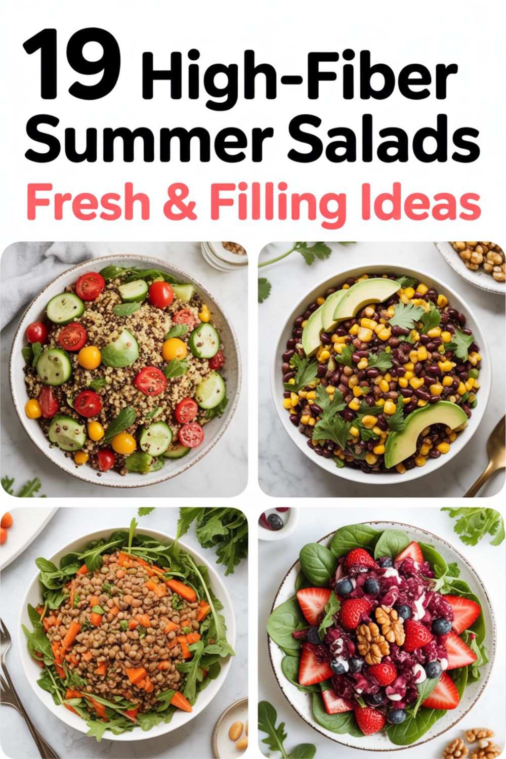 19 High Fiber Summer Salads