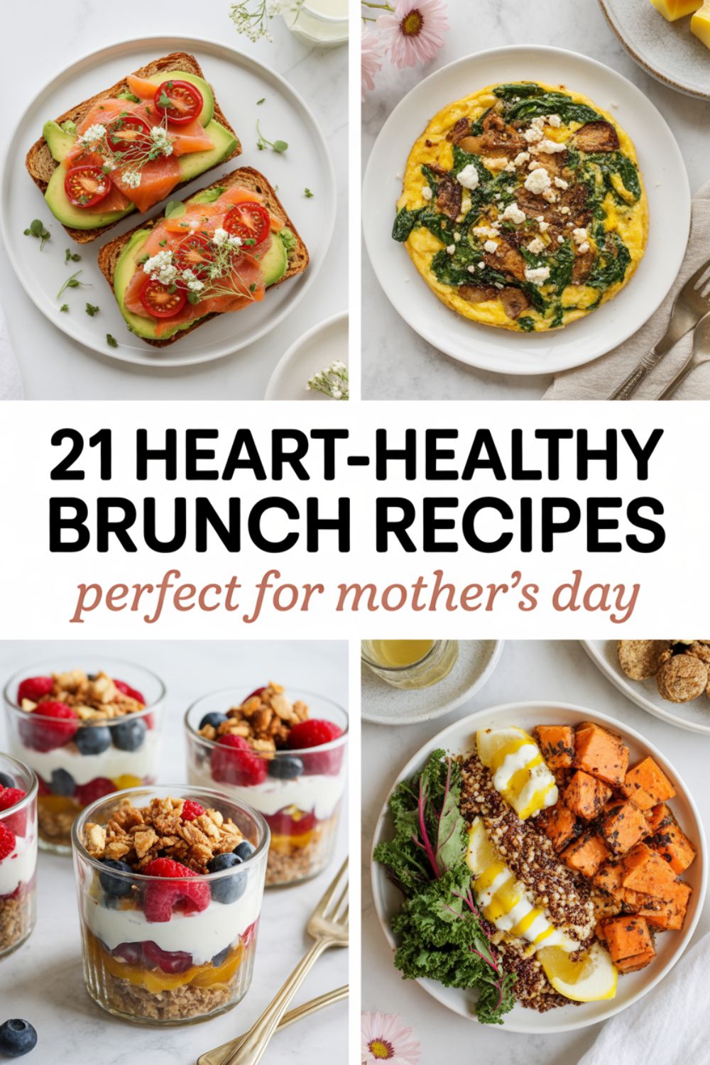 21 Heart-Healthy Brunch Recipesfor Mother's Day 3