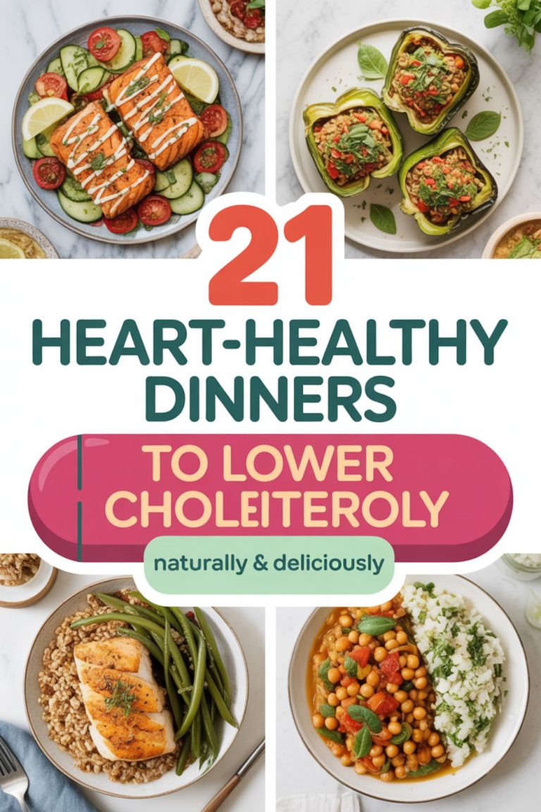 21 Heart-Healthy Dinners to Lower Cholesterol Naturally